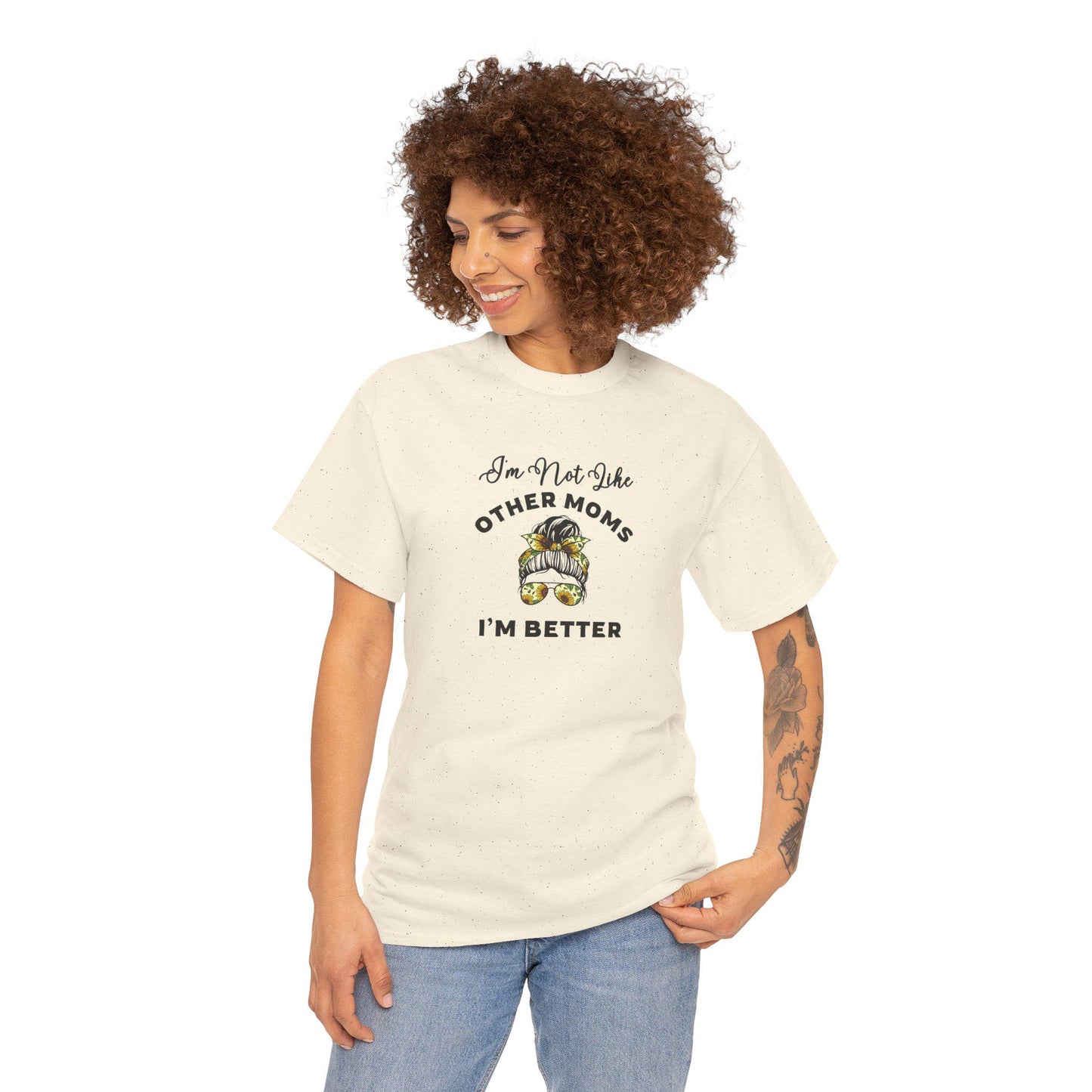 I'm Not Like Other Moms Shirt