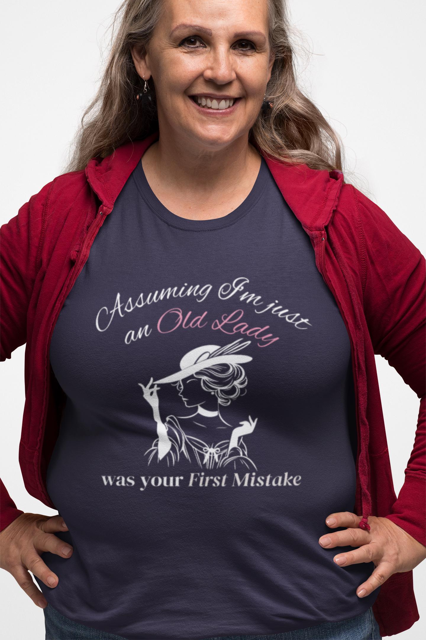 Assuming I’m just an old lady- casual T-shirt