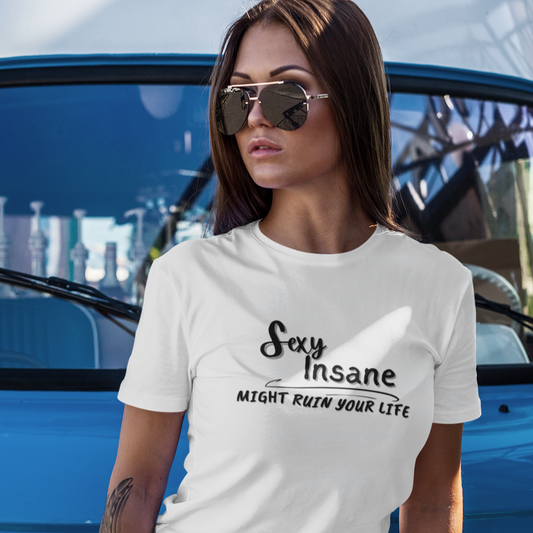 Sexy & Insane Tee