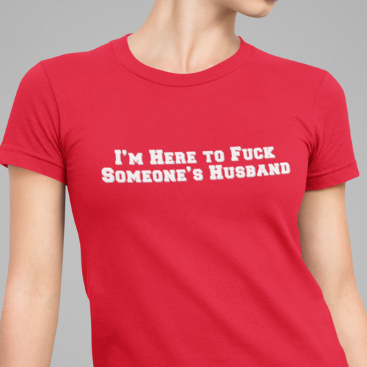 Here for the Husband Shirt