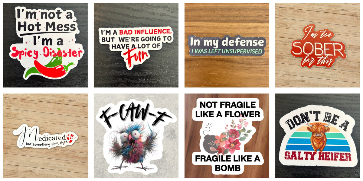 Unhinged Baddie Sticker Pack - Includes 8 stickers